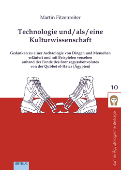 Technologie und / als / eine Kulturwissenschaft von Fitzenreiter,  Martin