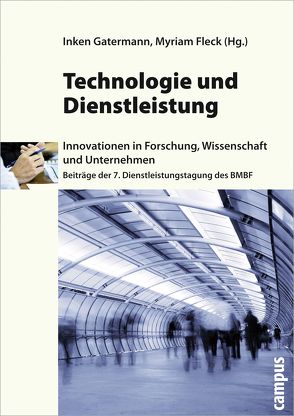 Technologie und Dienstleistung von Fleck,  Myriam, Gatermann,  Inken