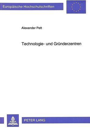 Technologie- und Gründerzentren von Pett,  Alexander