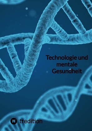 Technologie und mentale Gesundheit von Jaltas