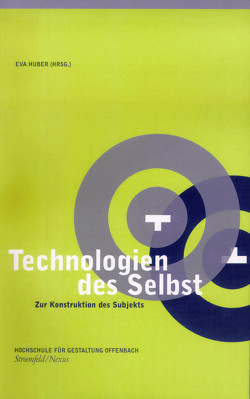 Technologien des Selbst von Huber,  Eva