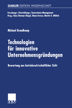 Technologien für innovative Unternehmensgründungen von Brandkamp,  Michael