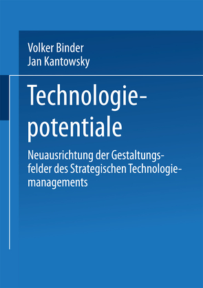 Technologiepotentiale von Binder,  Volker A., Kantowsky,  Jan