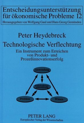 Technologische Verflechtung von Heydebreck,  Peter