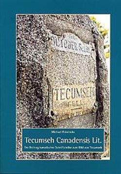 Tecumseh Canadensis Lit. von Friedrichs,  Michael