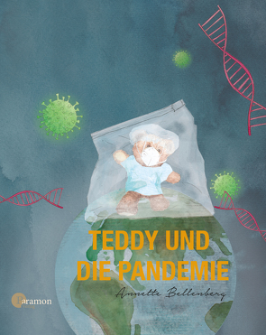 Teddy und die Pandemie von Bellenberg,  Annette