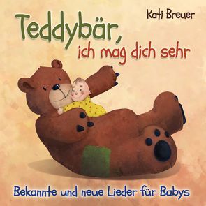 Teddybär, ich mag dich sehr von Breuer,  Kati, Janetzko,  Stephen