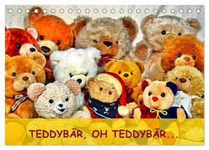 TEDDYBÄR, OH TEDDYBÄR… (Tischkalender 2024 DIN A5 quer), CALVENDO Monatskalender von Chrystal,  Jennifer