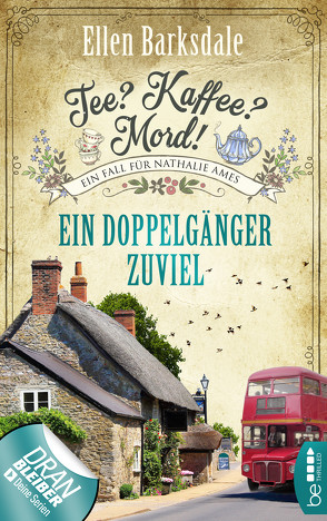 Tee? Kaffee? Mord! Ein Doppelgänger zuviel von Barksdale,  Ellen