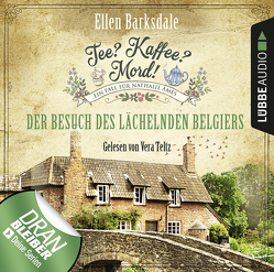 Tee? Kaffee? Mord! – Folge 04 von Barksdale,  Ellen, Teltz,  Vera