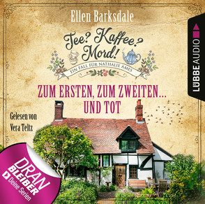 Tee? Kaffee? Mord! – Folge 08 von Barksdale,  Ellen, Teltz,  Vera