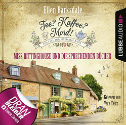 Tee? Kaffee? Mord! – Folge 13 von Barksdale,  Ellen, Teltz,  Vera