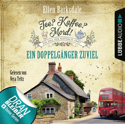 Tee? Kaffee? Mord! – Folge 14 von Barksdale,  Ellen, Teltz,  Vera