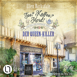 Tee? Kaffee? Mord! – Folge 26 von Barksdale,  Ellen, Teltz,  Vera