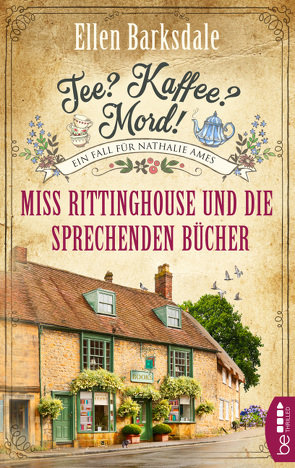 Tee? Kaffee? Mord! Miss Rittinghouse und die sprechenden Bücher von Barksdale,  Ellen