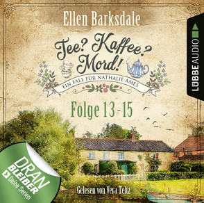 Tee? Kaffee? Mord! – Sammelband 05 von Barksdale,  Ellen, Teltz,  Vera