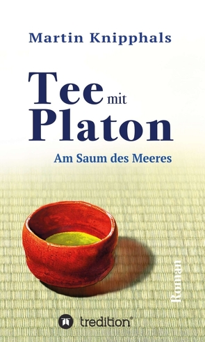 Tee mit Platon von Knipphals,  Martin