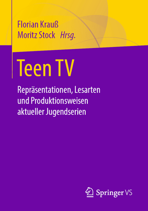 Teen TV von Krauss,  Florian, Stock,  Moritz