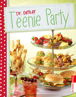 Teenie Party von Oetker,  Dr.