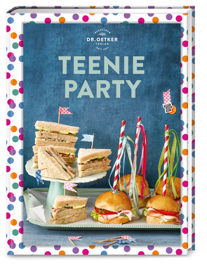 Teenie Party von Oetker,  Dr.