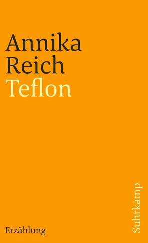 Teflon von Reich,  Annika