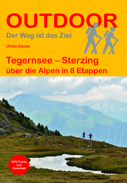 Tegernsee – Sterzing von Gaube,  Ulrike