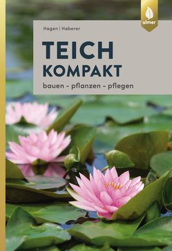 Teich kompakt von Haberer,  Martin, Hagen,  Peter