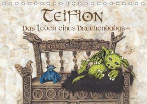 TEIFION Das Leben eines Drachenbabys (Tischkalender 2020 DIN A5 quer) von Uhl,  Ruth