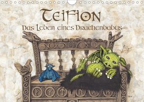 TEIFION Das Leben eines Drachenbabys (Wandkalender 2020 DIN A4 quer) von Uhl,  Ruth