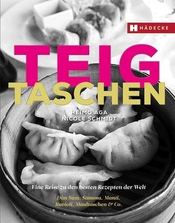 Teigtaschen von Aga,  Heimo, Schmidt,  Nicole