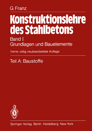 Teil A: Baustoffe von Franz,  Gotthard