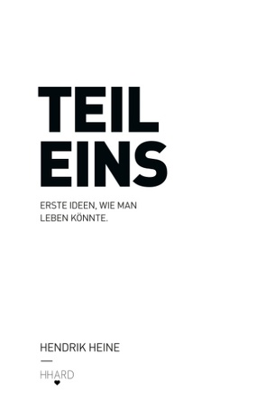 Teil Eins von Heine,  Hendrik