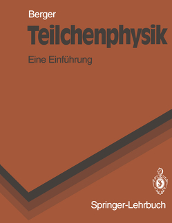 Teilchenphysik von Berger,  C.