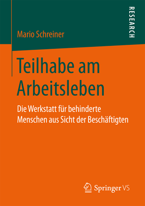 Teilhabe am Arbeitsleben von Schreiner,  Mario