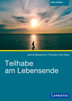 Teilhabe am Lebensende von Bessenich,  Janina, Hinz,  Dr. Thorsten