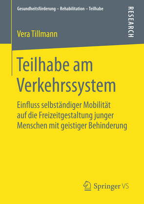 Teilhabe am Verkehrssystem von Tillmann,  Vera