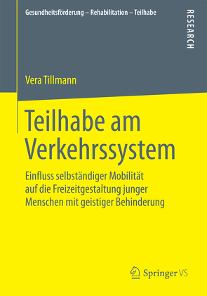 Teilhabe am Verkehrssystem von Tillmann,  Vera