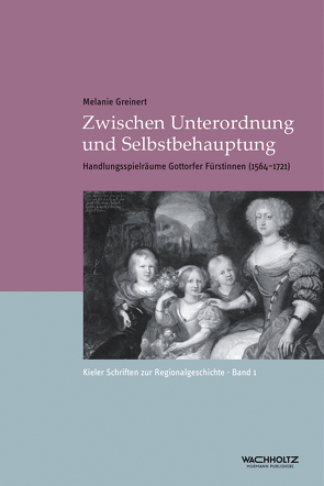 Teilhabe an dynastischer Herrschaft zwischen Unterordnung und Selbstbehauptung von Auge,  Oliver, Greinert,  Melanie