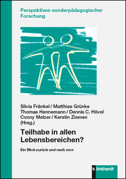 Teilhabe in allen Lebensbereichen? von Fränkel,  Silvia, Grünke,  Matthias, Hennemann,  Thomas, Hövel,  Dennis C., Melzer,  Conny, Ziemen,  Kerstin