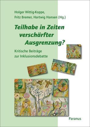 Teilhabe in Zeiten verschärfter Ausgrenzung? von Bremer,  Fritz, Hansen,  Hartwig, Wittig-Koppe,  Holger