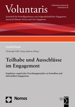 Teilhabe und Ausschlüsse im Engagement von Gille,  Christoph, Jepkens,  Katja