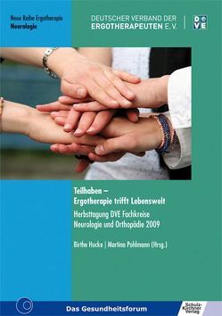 Teilhaben – Ergotherapie trifft Lebenswelt von Hucke,  Birthe, Pohlmann,  Martina