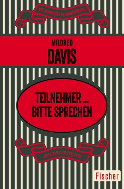 Teilnehmer … bitte sprechen von Davis,  Mildred, Hackenberg,  Wolfgang