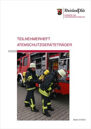 Teilnehmerheft Atemschutzgeräteträger von Feuerwehr- u. Katastrophenschutzschule Rheinland-Pfalz in Koblenz