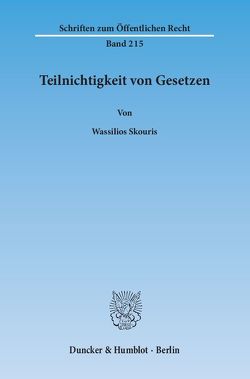 Teilnichtigkeit von Gesetzen. von Skouris,  Wassilios