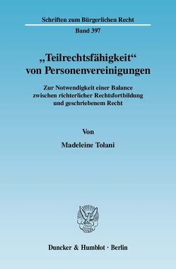 „Teilrechtsfähigkeit“ von Personenvereinigungen. von Tolani,  Madeleine