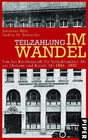 Teilzahlung im Wandel von Bähr,  Johannes, Schneider,  Andrea H.