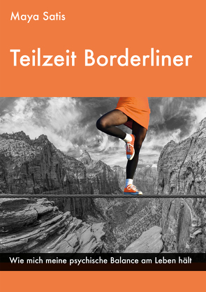 Teilzeit Borderliner von Satis,  Maya