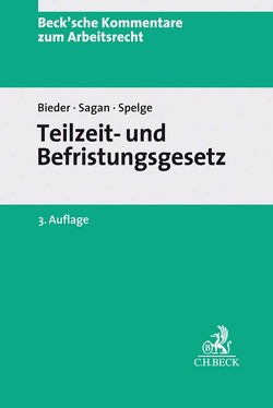 Teilzeit- und Befristungsgesetz von Bieder,  Marcus, Holthusen,  Marcel, Sagan,  Adam, Spelge,  Karin