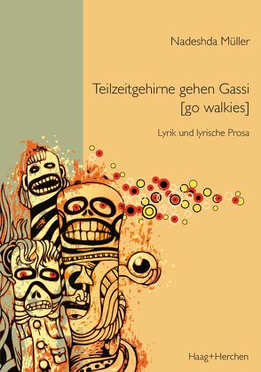 Teilzeitgehirne gehen Gassi (go walkies) von Müller,  Nadeshda